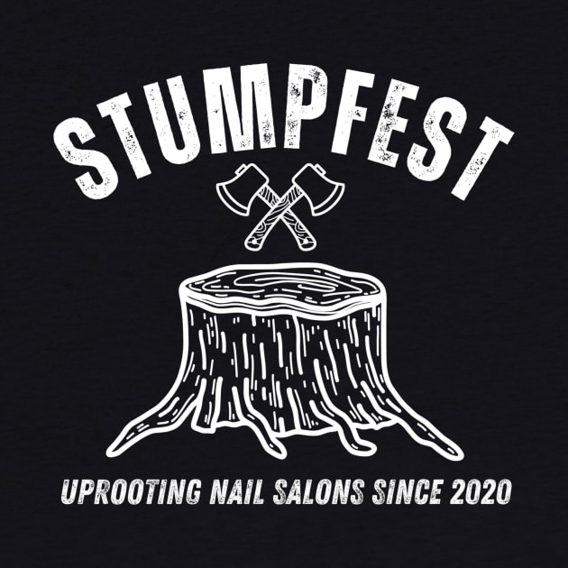 Stumpfest Funny Bluey Uprooting Nail Salons by Pacific Opal